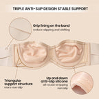 Full support strapless bra - Super comfort and lift